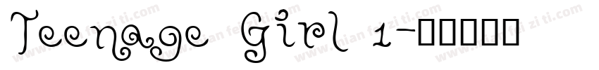 Teenage Girl 1字体转换